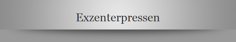 Exzenterpressen